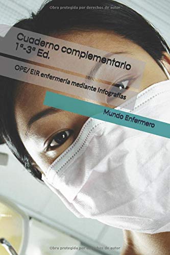 Cuaderno complementario 1ª-3ª edición: OPE/ EIR enfermería mediante Infografías