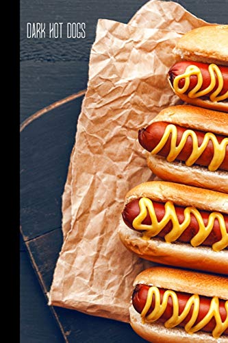 dark hot dogs: small lined Hot Dog Notebook / Travel Journal to write in (6'' x 9'') 120 pages