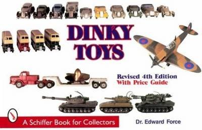 Dinky Toys (Schiffer Book for Collectors)