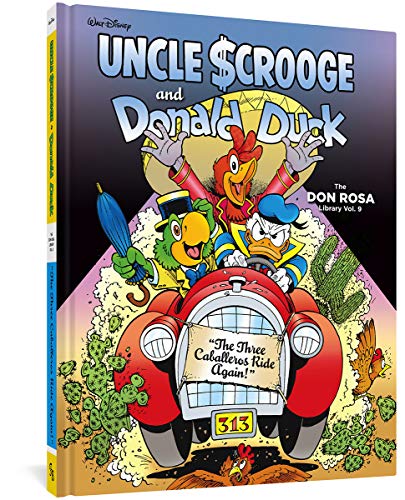 DISNEY ROSA DUCK LIBRARY HC 09 THREE CABALLEROS RIDE: The Don Rosa Library Vol. 9