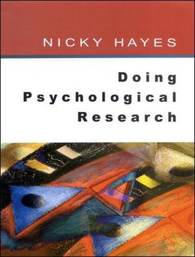 Doing Psychological Research: Gathering and Analysing Data