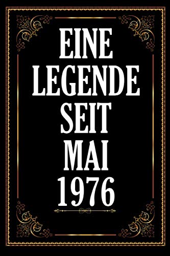 Eine Legende Seit Mai 1976: .A5 120 Seiten platz für 60 Gäste I Gästebuch zum Eintragen der Glückwünsche zum 44. Geburtstag I Geboren Jahrgang 1976 I ... I Zum Selber Eintragen und Fotos einkeben