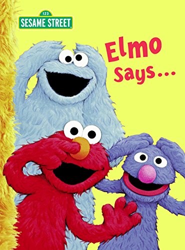 Elmo Says...: Sesame Street (1 2 3 Sesame Street)