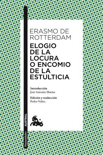 Elogio de la locura o Encomio de la estulticia (Clásica)