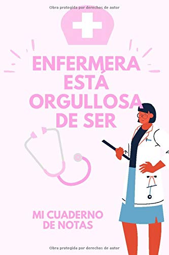 Enfermera está orgullosa de ser: Para entusiastas de enfermería | Cuaderno de calidad | Magnífico diseño | cuaderno fácil de llenar