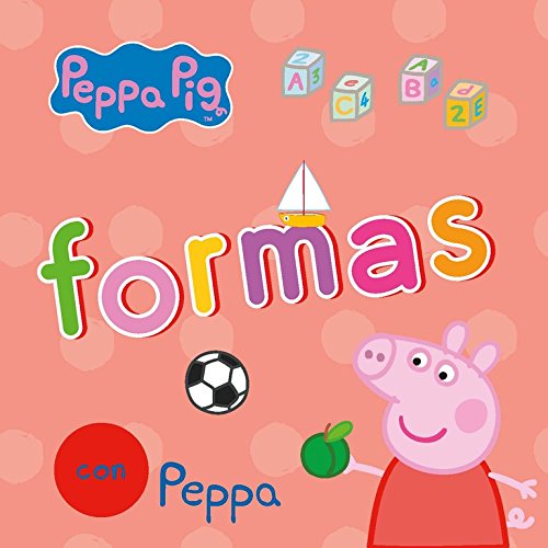 Formas con Peppa (Peppa Pig. Pequeñas manitas)