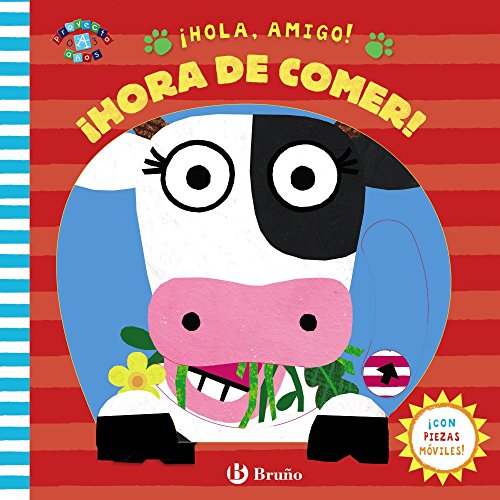 ¡Hola, amigo! ¡Hora de comer! (La Misma Coleccion)