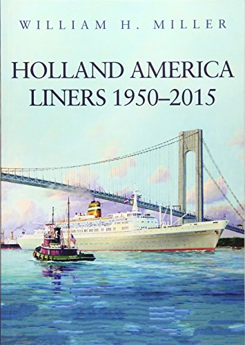 Holland America Liners 1950-2015