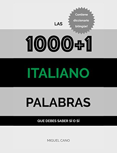 Italiano: Las 1000+1 Palabras que debes saber sí o sí