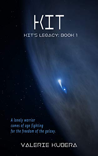 Kit: Kit's Legacy: Book 1 (English Edition)