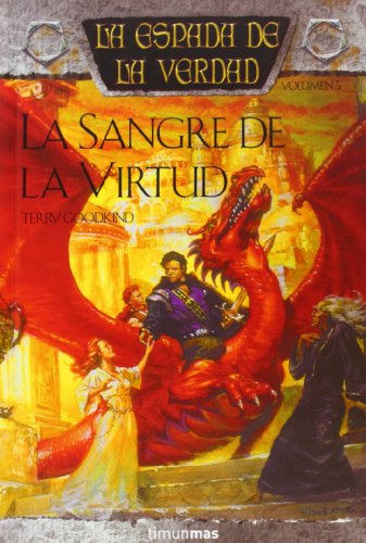 La espada de la verdad nº 05/22 La Sangre de la Virtud (Fantasía Épica)