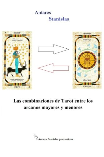 Las combinaciones de Tarot entre los arcanos mayores y menores