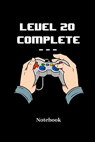 Level 20 Complete: Liniertes Notizbuch für Nerds, Geeks, Internet, Computer, Videospiel und Gaming Fans - Notizheft Klatte für Männer, Frauen und Kinder