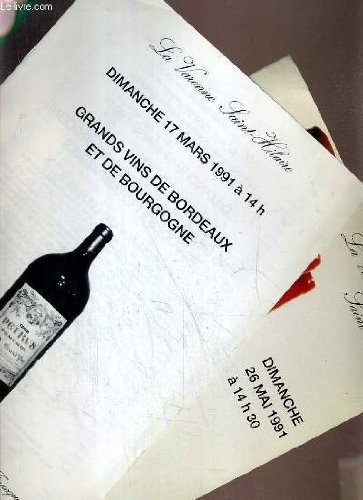 LOT DE 2 CATALOGUES DE VENTE AUX ENCHERES - SAINT MAUR - EXCEPTIONNELLE VENTE DE GRAND VINS - BORDEAUX ROUGES ET BLANCS - BOURGOGNES ROUGES ET BLANCS - DIVERS - 17 MARS et 26 MAI 1991.