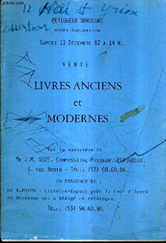 LOT DE 2 CATALOGUES DE VENTES AUX ENCHERES - LIVRES ANCIENS ET MODERNES - 16 OCTOBRE A 14 HEURES + 11 DECEMBRE 1982 A 14H - PERIGUEUX.