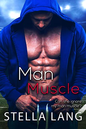 Man Muscle: Steamy Insta-Love Romance (Orlando Suns Book 4) (English Edition)