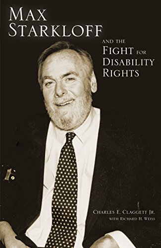 Max Starkloff and the Fight for Disability Rights (English Edition)