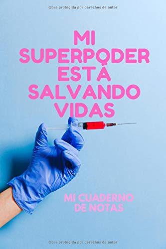 Mi superpoder está salvando vidas: Para entusiastas de enfermería | Cuaderno de calidad | Magnífico diseño | cuaderno fácil de llenar