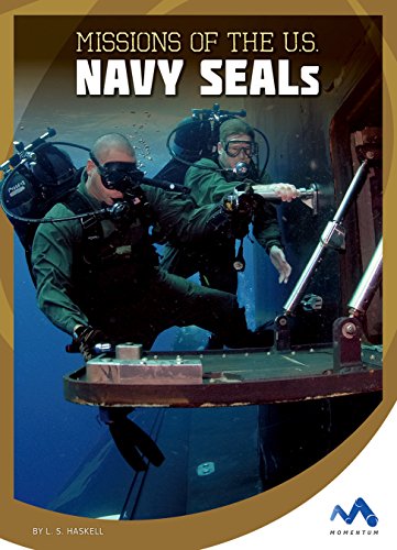 Missions of the U.S. Navy SEALs (Military Special Forces in Action) (English Edition)