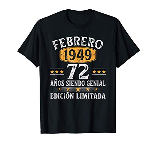 Nacido En Febrero 1949 72 Años Cumpleaños Regalo De 72 Años Camiseta