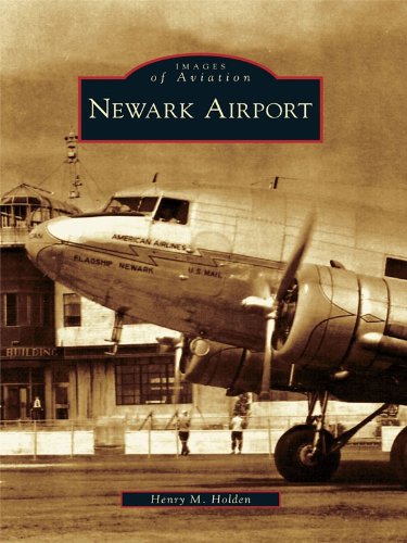 Newark Airport (Images of Aviation) (English Edition)