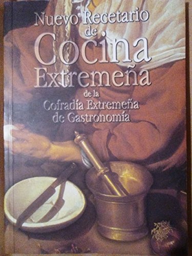 Nuevo Recetario De Cocina Extremeña