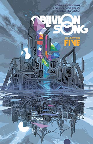 Oblivion Song by Kirkman & De Felici, Volume 5