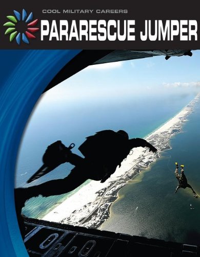 Pararescue Jumper (Cool Military Careers)