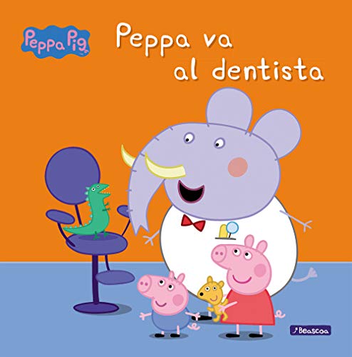 Peppa va al dentista (Un cuento de Peppa Pig)