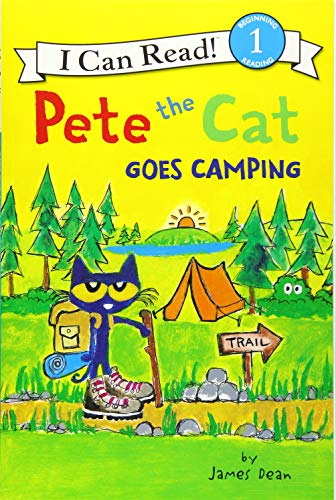 Pete the Cat Goes Camping (Pete the Cat: I Can Read!, Level 1)