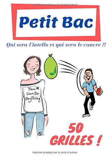 Petit Bac, 50 Grilles: Le Jeu de société du Baccalauréat | 50 Grilles à détacher pour jouer entre amis ! | 17.28 x 25.4 cm