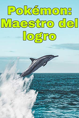 Pokémon: Maestro del logro