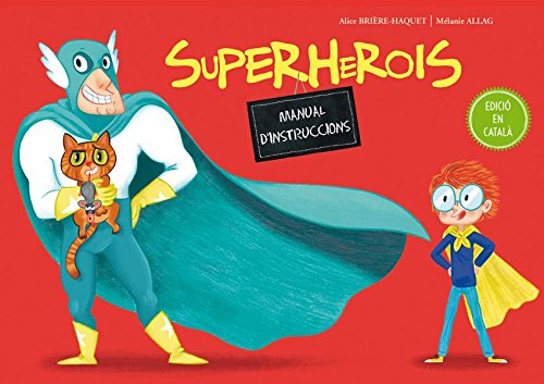 Superherois. Manual d'instruccions (PICARONA)