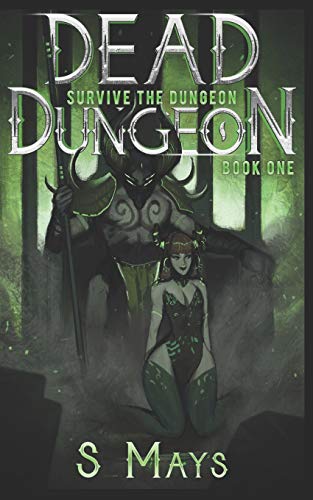 Survive the Dungeon: 1 (Dead Dungeon)