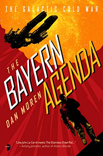 The Bayern Agenda: The Galactic Cold War, Book I (English Edition)