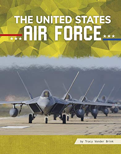 The United States Air Force (All About Branches of the U.S. Military) (English Edition)
