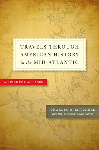 Travels through American History in the Mid-Atlantic (English Edition)