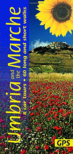 Umbria and the Marche: 8 Car Tours, 60 Long and Short Walks (Landscapes) [Idioma Inglés] (Sunflower Walking & Touring Guide)