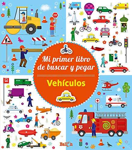 Vehículos. Mi primer libro de buscar y pegar