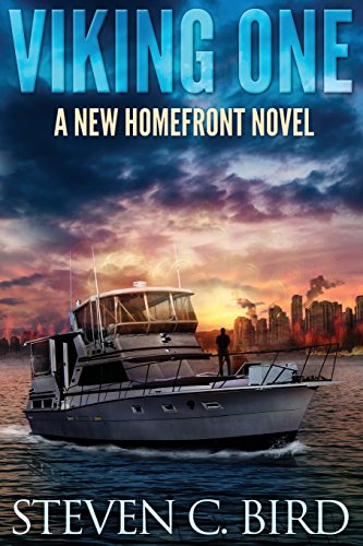 Viking One: A New Homefront Novel: Volume 5 (The New Homefront)