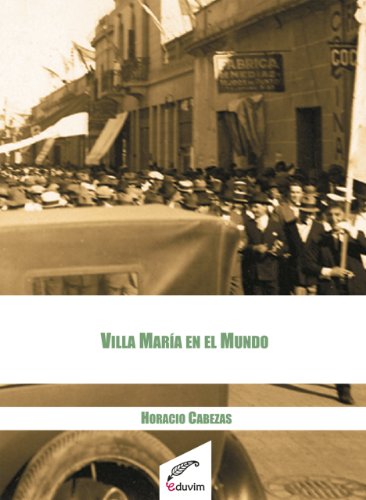 Villa María en el mundo (Documento Regional de Identidad)