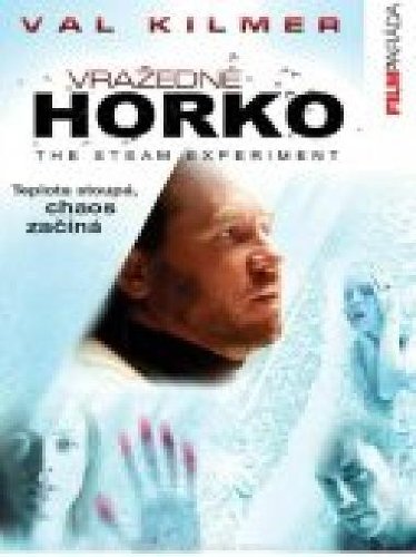 Vrazedne horko (The Steam Experiment) (Versión checa)