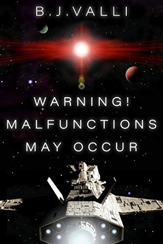 Warning! Malfunctions May Occur (English Edition)