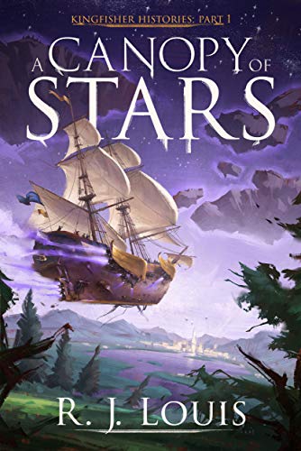 A Canopy of Stars (The Kingfisher Histories Book 1) (English Edition)