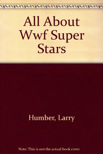 All About Wwf Super Stars