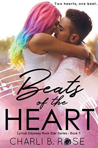 Beats of the Heart (Lyrical Odyssey Rock Star Series Book 1) (English Edition)