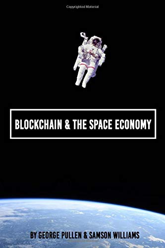 Blockchain & The Space Economy: 1