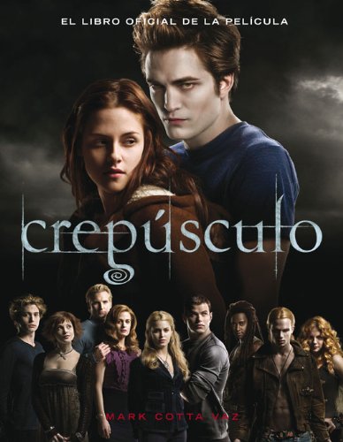 CREPUSCULO: EL LIBRO OFICIAL DE LA PELICULA (Alfaguara Juvenil)