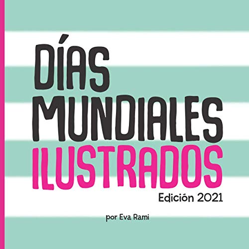 DÍAS MUNDIALES ILUSTRADOS: por Eva Rami