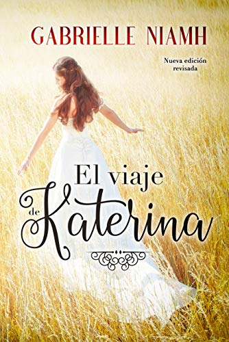 El viaje de Katerina (Nueva edición revisada)